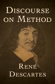 Discourse on Method (eBook, ePUB)