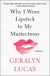Why I Wore Lipstick to My Mastectomy... - Bild 1