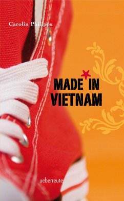 Made in Vietnam (eBook, ePUB) - Philipps, Carolin
