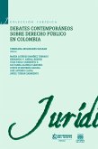 Debates contemporáneos de Derecho Público en Colombia (eBook, PDF)