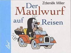 Der Maulwurf auf Reisen - Lemanova, Manika