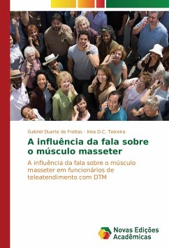 A influência da fala sobre o músculo masseter - Duarte de Freitas, Gabriel;D.C. Teixeira, Irina