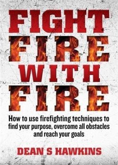 Fight Fire With Fire (eBook, ePUB) - Hawkins, Dean