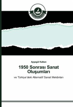 1950 Sonras¿ Sanat Olu¿umlar¿ - Kalkan, Aysegül