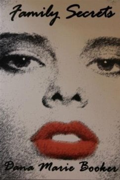 Family Secrets (eBook, ePUB) - Booker, Dana Marie