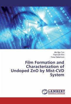 Film Formation and Characterization of Undoped ZnO by Mist-CVD System - Tun, Hla Myo;Win, Thant Zin;Nakamura, Yusui