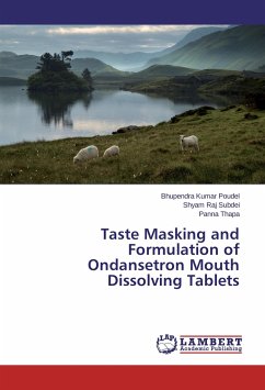 Taste Masking and Formulation of Ondansetron Mouth Dissolving Tablets - Poudel, Bhupendra Kumar;Subdei, Shyam Raj;Thapa, Panna