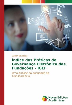 Índice das Práticas de Governança Eletrônica das Fundações - IGEF - Bevilaqua, Suelen