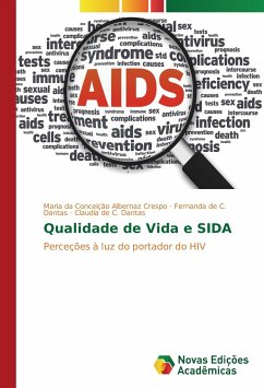 Qualidade de Vida e SIDA - Albernaz Crespo, Maria da Conceição;de C. Dantas, Fernanda;de C. Dantas, Claudia