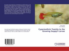 Cypermethrin Toxicity to the Growing Guppy's Larvae