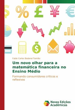 Um novo olhar para a matemática financeira no Ensino Médio - Tamião, Fabio Carlos Badanai