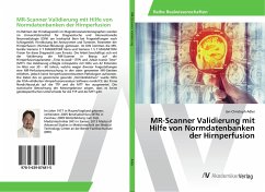 MR-Scanner Validierung mit Hilfe von Normdatenbanken der Hirnperfusion - Adler, Jan-Christoph