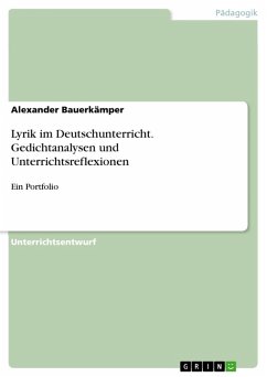 Lyrik im Deutschunterricht. Gedichtanalysen und Unterrichtsreflexionen (eBook, PDF)