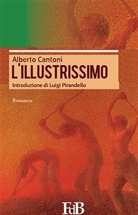 L'illustrissimo (eBook, ePUB) - Cantoni, Alberto