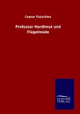 Professor Hardtmut und Flügelmüde Professor Hardtmut und Flügelmüde
