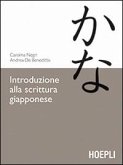 Introduzione alla scrittura giapponese Introduzione alla scrittura giapponese