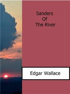 Sanders Of The River (eBook, ePUB) - Wallace, Edgar