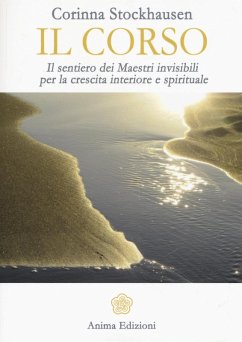 Cover Il corso. Il sentiero dei maestri invisibili per la crescita interiore e spirituale