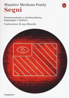 Cover Segni. Fenomenologia e struttralismo, linguaggio e politica. Costruzione di una filosofia