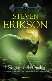 Erikson, S: I segugi dell'ombra. La caduta di Malazan