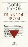 Triangoli rossi. I campi di concentramento dimenticati Triangoli rossi. I campi di concentramento dimenticati