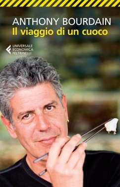 Il viaggio di un cuoco - Bourdain, Anthony