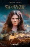 Das Geheimnis der Hebamme Das Geheimnis der Hebamme
