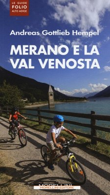 Merano e la Val Venosta Cover Merano e la Val Venosta