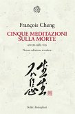 Cinque meditazioni sulla morte ovvero sulla vita Cinque meditazioni sulla morte ovvero sulla vita