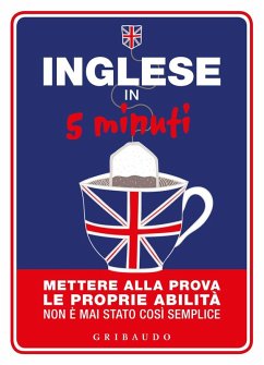 Inglese in 5 minuti. Mettere alla prova le proprie abilità non è mai stato così semplice - Back, Martyn