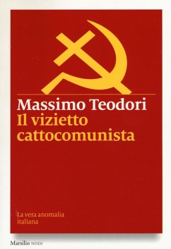 Cover Il vizietto cattocomunista. La vera anomalia italiana