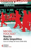 Nascita della biopolitica. Corso al Collège de France (1978-1979)