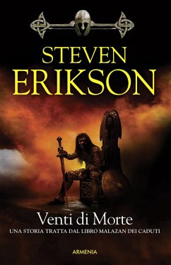 Erikson, S: Venti di morte. La caduta di Malazan - Erikson, Steven