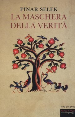 La maschera della verità - Selek, Pinar
