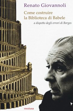 Cover Come costruire la biblioteca di Babele a dispetto degli errori di Borges