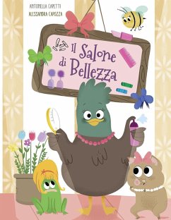 Il salone di bellezza - Capetti, Antonella; Capozza, Alessandra Il salone di bellezza - Capetti, Antonella; Capozza, Alessandra