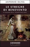 Le streghe di Benevento. La leggenda della 'Superstitiosa Noce'