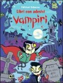 Vampiri. Con adesivi Vampiri. Con adesivi