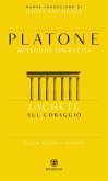 Lachete. Sul coraggio. Testo greco a fronte