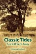 Classic Tides ~ Just a Breeze Away - Bild 1