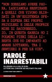 Parole inarrestabili. Da Genova alla Val di Susa, lettere dal carcere dei militanti italiani
