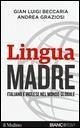 Lingua madre. Italiano e inglese nel mondo globale