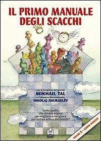 Cover Tal, M: Primo manuale degli scacchi. Lezioni