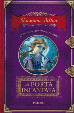 Cover Stilton, G: Porta incantata. Cronache del Regno della Fantas