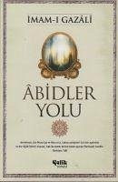 Abidler Yolu - Gazali, Imam-I