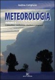 L'atmosfera: costituzione, struttura e proprietà L'atmosfera: costituzione, struttura e proprietà