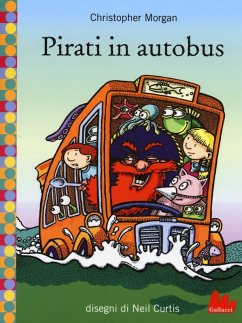 Pirati in autobus - Morgan, Christopher Pirati in autobus - Morgan, Christopher