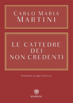 Le cattedre dei non credenti - Martini, Carlo Maria