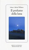 Il profumo della luna Il profumo della luna