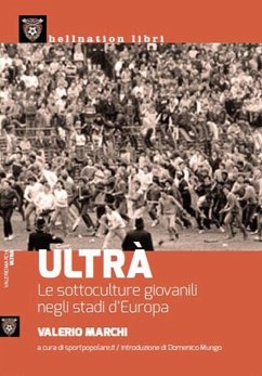 Cover Ultrà. Le sottoculture giovanili negli stadi d'Europa